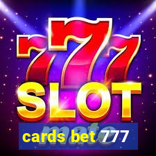 cards bet 777